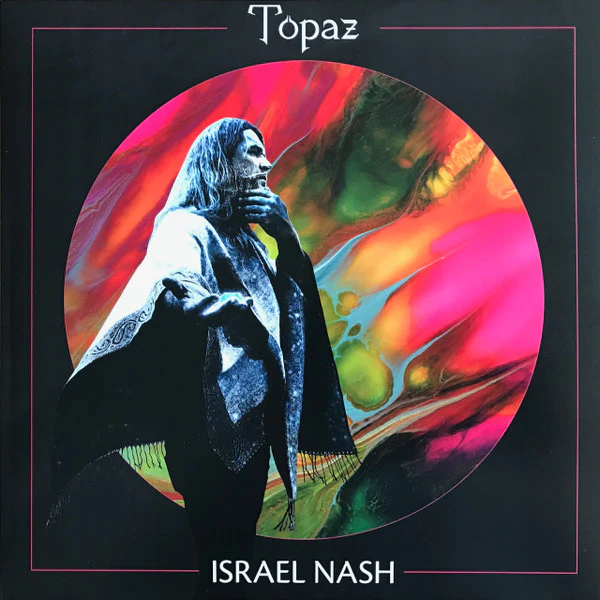 ISRAEL NASH, Topaz (Loose; VJLP264, Europe 2021) LP VG+/VG+