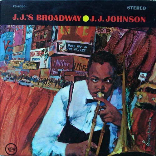 J. J. JOHNSON, J.J.'s Broadway (Verve Records; V6-8530, US 1963, Pasteback Sleeve, Stereo) LP VG+/G+