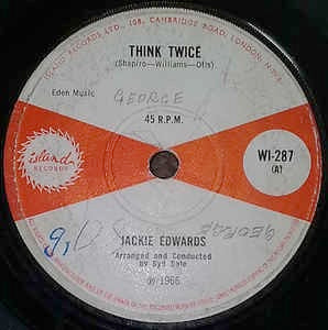 JACKIE EDWARDS, Think Twice / Oh Mary (Island Records; WI-287, UK 1966, Solid Centre) 7" /G