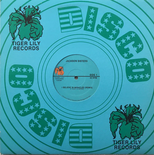 JACKSON SISTERS, I Believe In Miracles (Remix / Original) (Tiger Lily Records; TLR1001, US 2003, Die Cut Company Sleeve) 12" VG+/VG