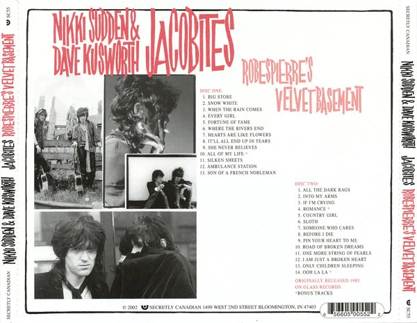 JACOBITES, NIKKI SUDDEN & DAVE KUSWORTH, Robespierre's Velvet Basement (Secretly Canadian; SC55, US 2002 Reissue, Double CD Case, Insert) 2xCD VG+/VG+ - Image 2