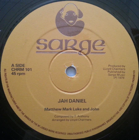 JAH DANIEL, Matthew Mark Luke And John / Roots' Time (Sarge; CHRM 101, UK 1979) 12" /G+