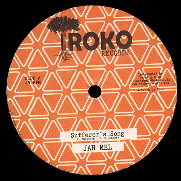 JAH MEL, Sufferer's Song / Sinking Sand (Iroko Records; BB08, France 2011 Reissue) 12" /EX