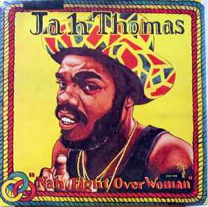 JAH THOMAS, Nah Fight Over Woman (Vista Sounds; STLP 1018, UK 1983), SALE - Up to 50% Off the Original Price LP VG/VG