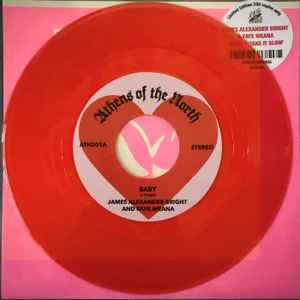 JAMES ALEXANDER BRIGHT & FAYE MEANA, Baby (Athens Of The North; ATH201, UK 2026, Paper sleeve, Red Vinyl) 7" EX/EX - Image 3