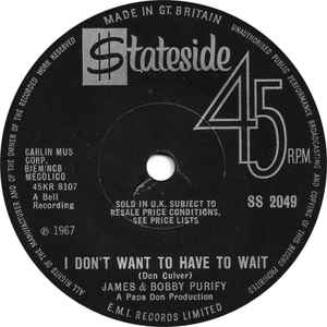 JAMES & BOBBY PURIFY, Let Love Come Between Us / I Don't Want To Have To Wait (Stateside; SS 2049, UK 1967) 7" /G+ - Image 2