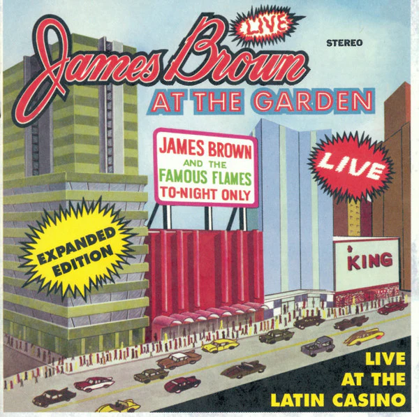 JAMES BROWN AND THE FAMOUS FLAMES*, Live At The Garden (Live At The Latin Casino) (Hip-O Select; B0012928-02, US 2009, Jewel Case, Booklet) 2xCD VG+/VG+