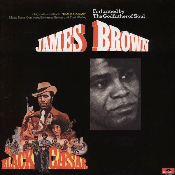 JAMES BROWN, Black Caesar (Polydor Red Label; PD 6014 / 245 2004, US 1998 Reissue, Picture Sleeve) LP VG+/VG+