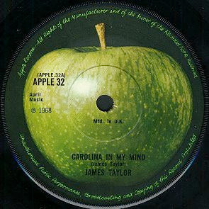 JAMES TAYLOR, Carolina In My Mind / Something's Wrong (Apple; APPLE32, UK 1968, Company Sleeve, Solid Centre), SALE - Up to 50% Off the Original Price  7" VG/VG