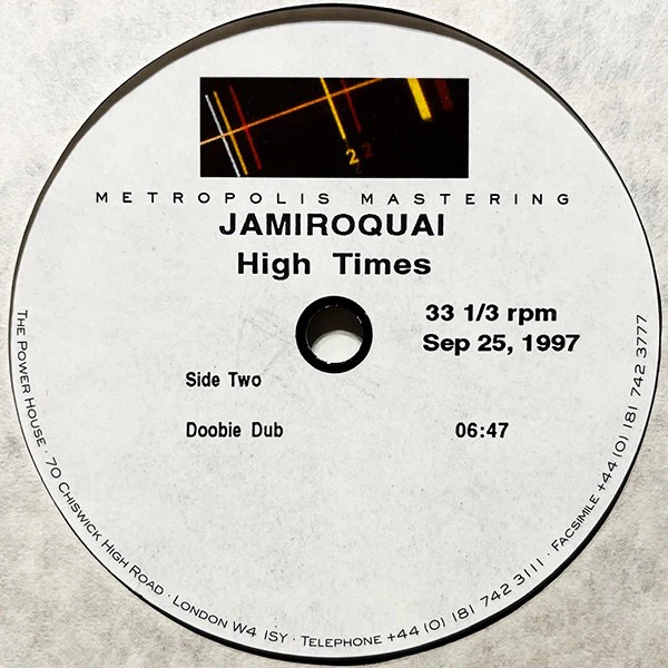 JAMIROQUAI, High Times (Sony Soho Square; none, UK 1997, Stickered Metropolis Mastering Sleeve, Acetate) 12" VG+/VG+ - Image 3