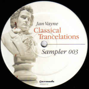 JAN VAYNE, Classical Trancelations Sampler 003 (Armada; ARMA016, Netherlands 2004) LP /VG