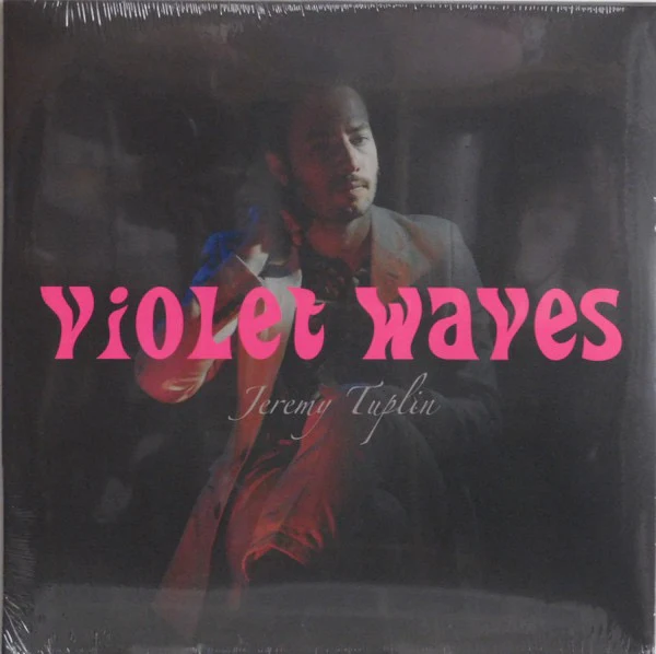 JEREMY TUPLIN, Violet Waves (Trapped Animal; TAR025, UK 2020, Black Vinyl), SALE - Up to 50% Off the Original Price LP NEW/NEW