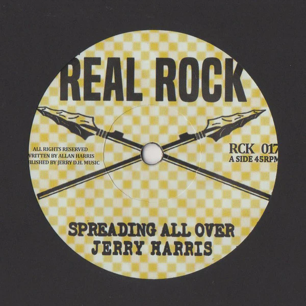 JERRY HARRIS, Spreading All Over (Real Rock; RCK 017, Italy 2021, Solid Centre) 7" /VG+