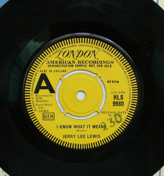 JERRY LEE LEWIS, I Know What It Means/	Carry Me Back To Old Virginia (London Records; HLS-9980, UK 1965, Promo, Company Sleeve) 7" /G+