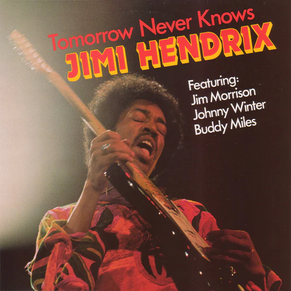 JIMI HENDRIX FEATURING: JIM MORRISON, JOHNNY WINTER, BUDDY MILES, Tomorrow Never Knows (Happy Bird; B/90166, Germany 1980) LP VG+/VG+