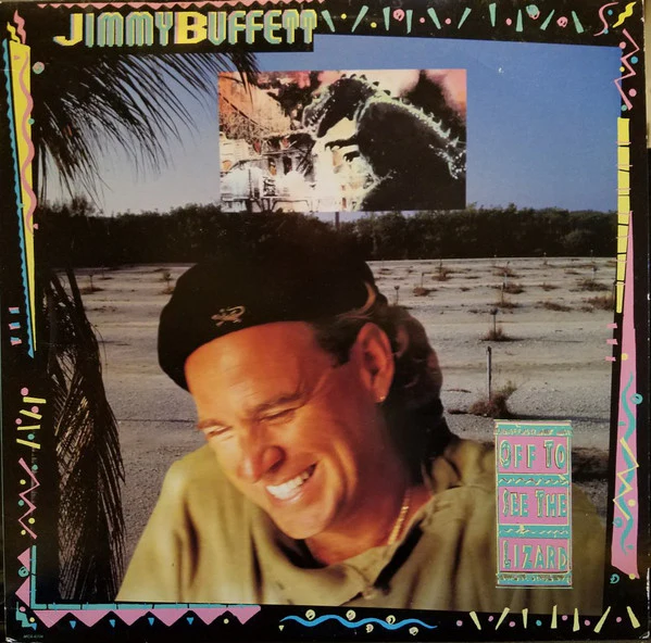 JIMMY BUFFETT, Off To See The Lizard (MCA Records Rainbow Labels; MCA-6314, US 1989) LP VG/VG+