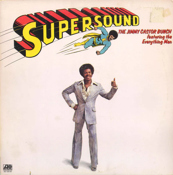 JIMMY CASTOR BUNCH, Supersound (Atlantic Orange & Green - No W Logo On Label Rim; SD 18150, US 1975) LP VG/VG