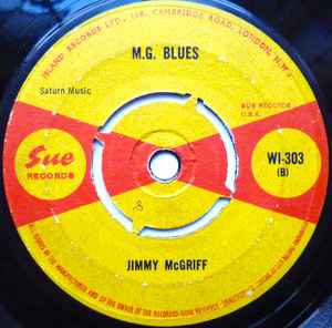 JIMMY MCGRIFF, All About My Girl / M.G. Blues (Sue Records; WI-303, UK 1964, Company Sleeve, Push-out centre) 7" EX/EX - Image 3
