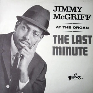 JIMMY MCGRIFF, The Last Minute (Ensign ; ENSUE 2, UK 1983 Reissue), SALE - Up to 50% Off the Original Price LP VG/VG