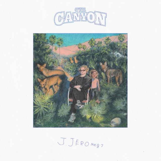 JJEROME87, The Canyon (Mushroom Music Group; MUSH034CD, UK 2026) CD NEW/NEW - PRE-ORDER