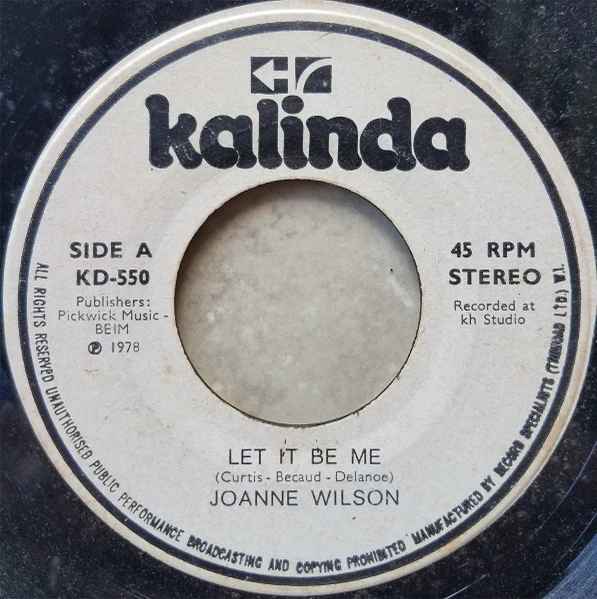 JOANNE WILSON, Let It Be Me / I'm In Love Again (Kalinda; KD-550, Trinidad & Tobago 1978), SALE - Up to 50% Off the Original Price 7" /VG