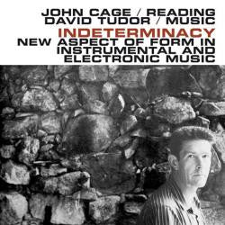 JOHN CAGE / DAVID TUDOR, Indeterminacy: New Aspect Of Form In Instrumental And Electronic Music (Doxy ; DOZ406DLP, Europe 2011 Reissue, Gatefold) 2xLP VG+/VG