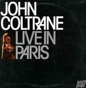 JOHN COLTRANE, Live In Paris (Affinity ; AFFD 24, UK 1979 Reissue, Gatefold) 2xLP VG/VG+
