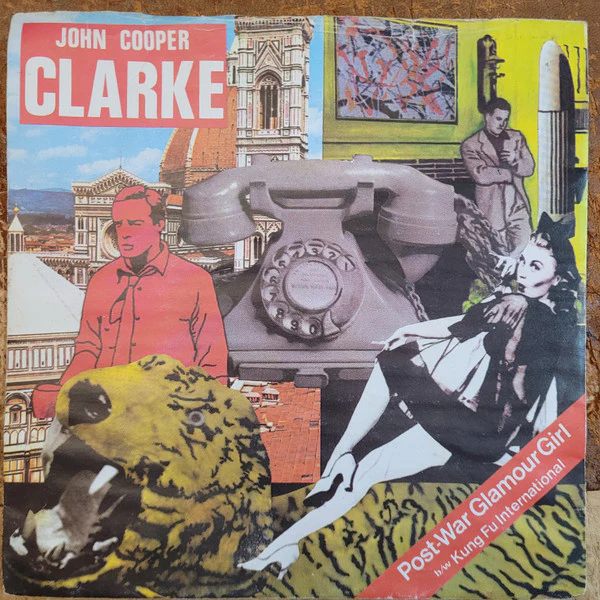 JOHN COOPER CLARKE, Post-War Glamour Girl / Kung Fu International (CBS; S CBS 6541, UK 1978, A Label Demo, Picture Sleeve) 7" G+/VG