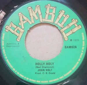 JOHN HOLT, Holly Holly / Do You Love Me (Bamboo; BAM62, UK 1970, 4-Prong Centre) 7" /VG