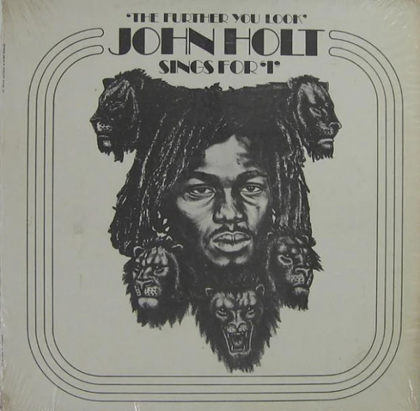 JOHN HOLT, The Further You Look - Sings For 'I' (Trojan Records; TRLS 55, UK , Laminated Front Sleeve) LP VG/VG+