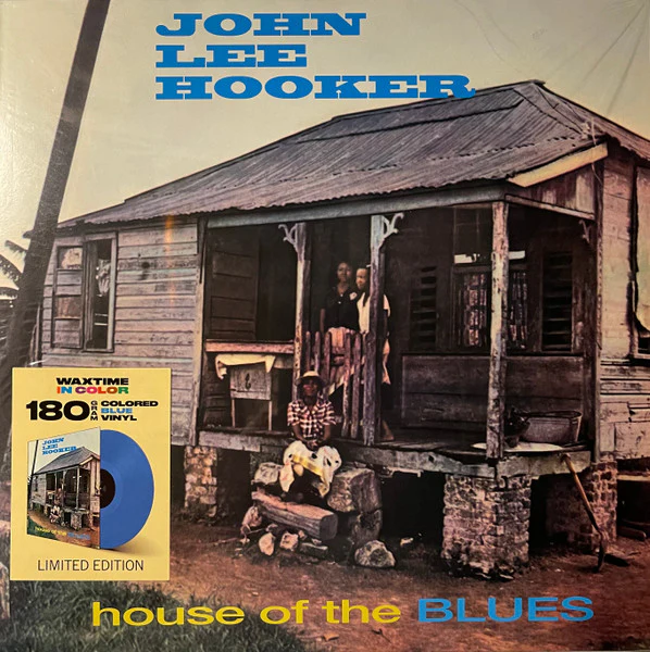 JOHN LEE HOOKER, House Of The Blues (WaxTime In Color; 950740, US 2022 Reissue, 180g Blue Vinyl) LP NEW/NEW