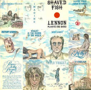 JOHN LENNON, Shaved Fish (Apple; PCS 7173, UK 1975, Inner, McCartney Credit on Give Peace a Chance) LP VG+/VG