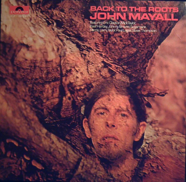 JOHN MAYALL, Back To The Roots (Polydor; 2675 011, Germany 1971, Gatefold), SALE - Up to 50% Off the Original Price  2xLP VG/G