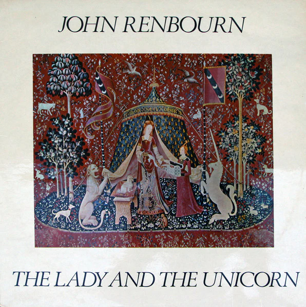 JOHN RENBOURN, The Lady and the Unicorn (Transatlantic White/Purple; TRA224, UK 1970, Laminated Sleeve) LP VG/VG