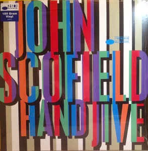JOHN SCOFIELD, Hand Jive (Blue Note ; 7759665, USA & Europe 2019) 2xLP EX/EX
