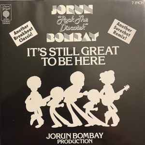 JORUN BOMBAY, It's Still Great To Be Here / I Want My Candy Girl Back (Soundweight Records; SWR010, UK 2016, Picture sleeve) 7" EX/EX