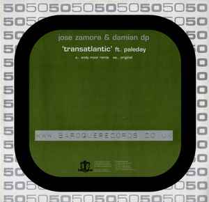 JOSE ZAMORA & DAMIAN DP FT. PALEDAY, Transatlantic (Baroque Records ; BARQ050-D2, UK 2005, Picture Sleeve) 12" EP VG+/VG - Image 2