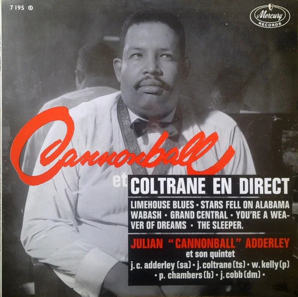 JULIAN "CANNONBALL" ADDERLEY ET SON QUINTET, Cannonball Et Coltrane En Direct (Mercury; 7 195, France 1961 Reissue, Flipback Sleeve, Mono) LP VG/VG