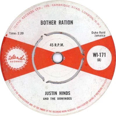 JUSTIN HINDS AND THE DOMINOES, Bother Ration (Island Records; WI 171, UK 1965, 4-Prong Centre), SALE - Up to 50% Off the Original Price  7" /G+