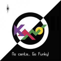 KANO, No Cents... Go Funky! (Full Time Records; FTM 2021-04, Italy 2021) LP VG/EX