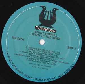 KENNY BURRELL, RUFUS REID, BEN RILEY, Listen To The Dawn (Muse Records; MR 5264, US 1983) LP G+/G+ - Image 3