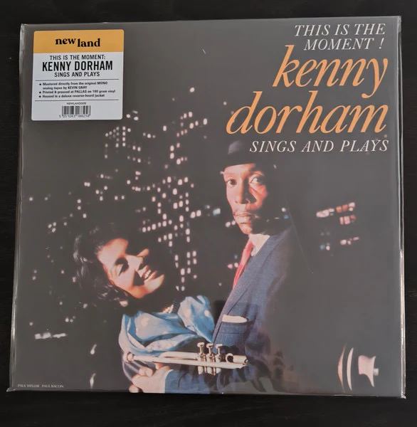 KENNY DORHAM, This Is The Moment - Sings And Plays (New Land; NEWLAND008, UK 2024 Reissue, Stickered Plastic Sleeve, 180 Gram Vinyl) LP VG+/VG+