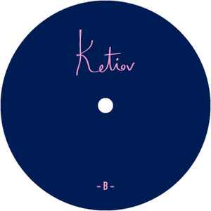 KETIOV, A / B (KETIOV; KETIOV001, Germany 2017), SALE - Up to 50% Off the Original Price  12" /VG - Image 2