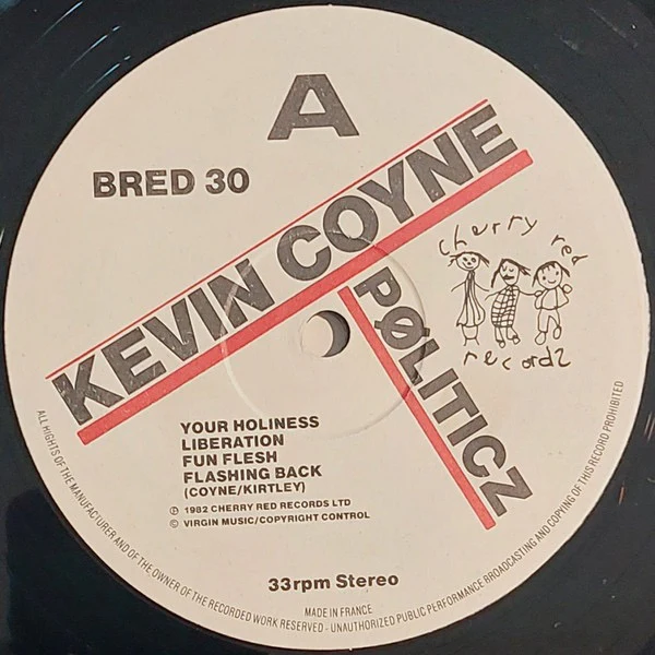 KEVIN COYNE, Politicz (Cherry Red; BRED30, UK 1982, Inner) LP VG+/VG+ - Image 3