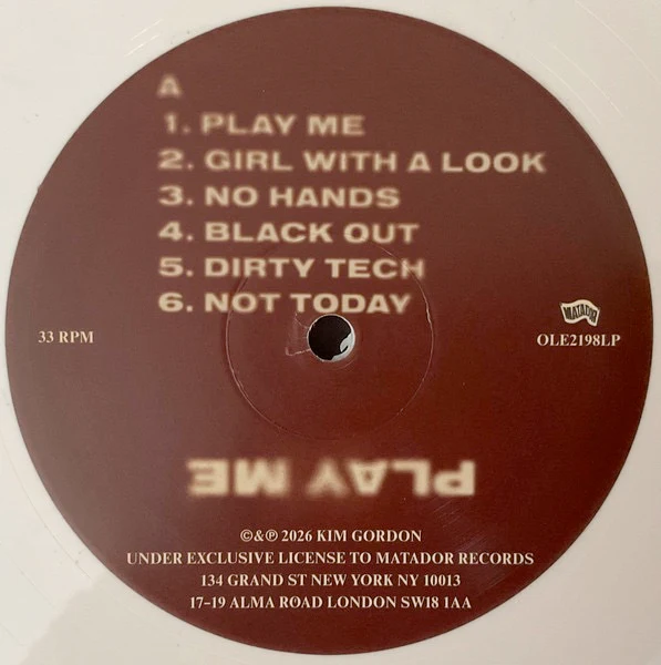 KIM GORDON, PLAY ME (Matador; OLE2198LPE, Europe 2026, White Vinyl) LP NEW/NEW - Image 3