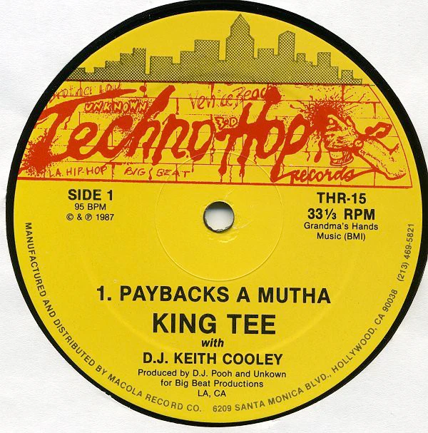 KING TEE WITH D.J. KEITH COOLEY, Paybacks A Mutha / Special Thanx (Techno Hop Records; THR-15, US 1987, Company Sleeve) 12" VG/G