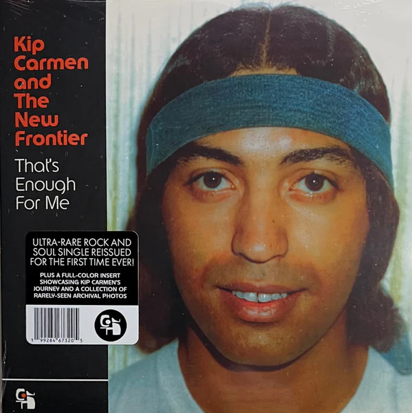 KIP CARMEN & THE NEW FRONTIER, That's Enough For Me / Loving In The Morning (Continued Sound; CS0003, US 2025 Reissue) 7" EX/EX