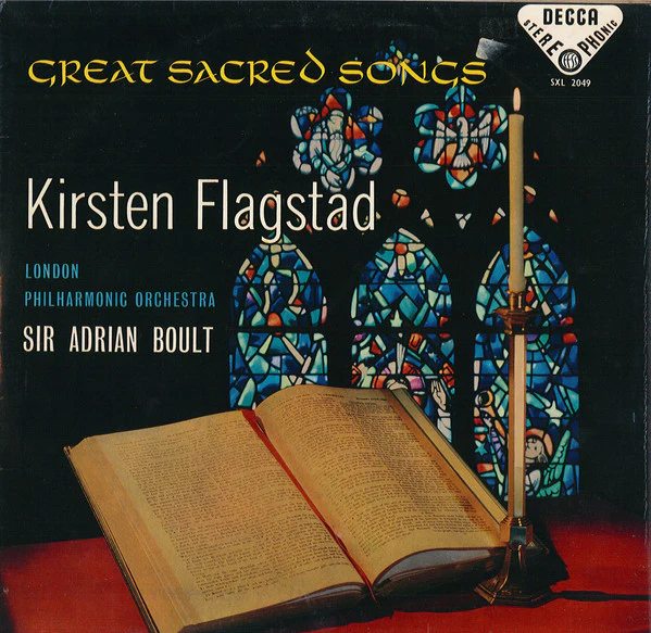 KIRSTEN FLAGSTAD, LONDON PHILHARMONIC ORCHESTRA, SIR ADRIAN BOULT, Great Sacred Songs (Decca; SXL 2049, UK 1958, Front Laminated Scalloped Flipback Sleeve), SALE - Up to 50% Off the Original LP VG/VG+