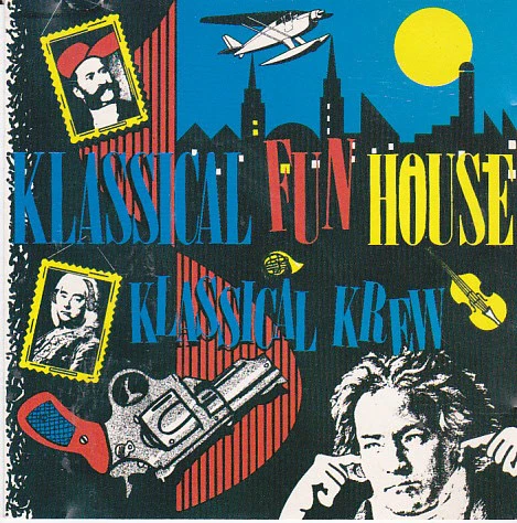 KLASSICAL KREW, Klassical Fun House (Dance Trax; DTRXCD 701, UK 1988, Jewel Case) CD VG+/VG+