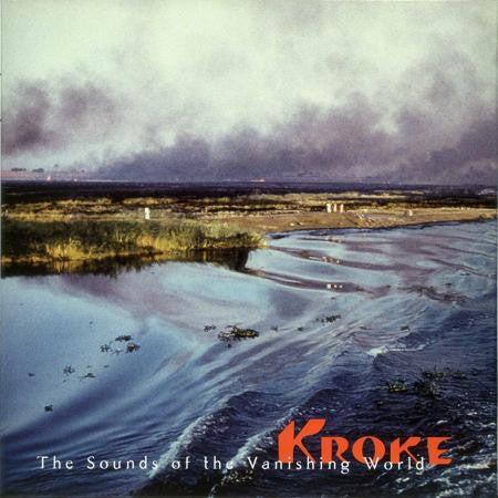 KROKE, The Sounds Of The Vanishing World (Oriente Musik; RIENLP1024, Germany 2010, Polish Folk / Klezmer) LP EX/EX